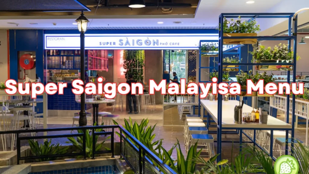 Super Saigon Menu